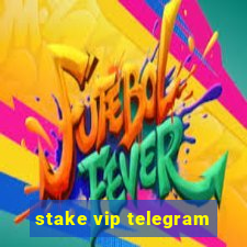 stake vip telegram